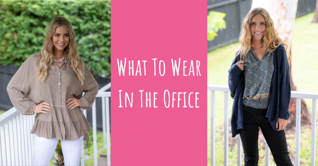 What To Wear In The Office Gidgets.com.au